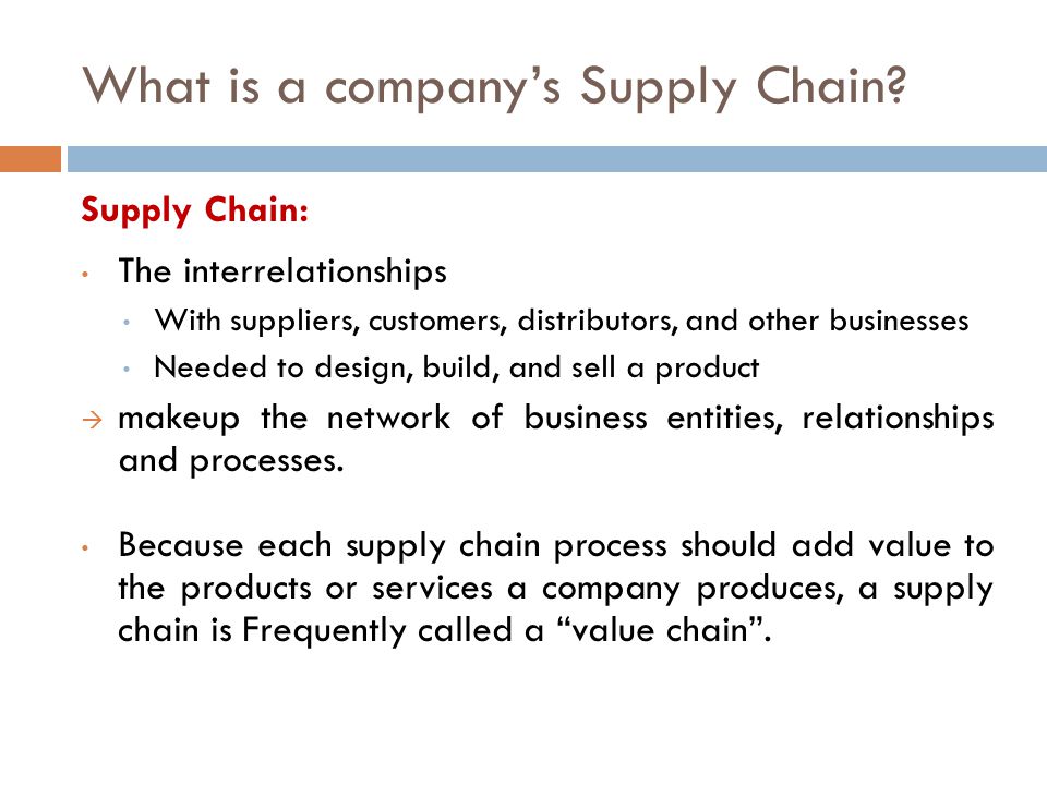 What is a company’s Supply Chain