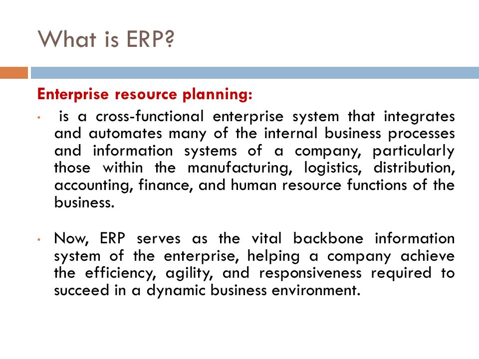 What is ERP Enterprise resource planning: