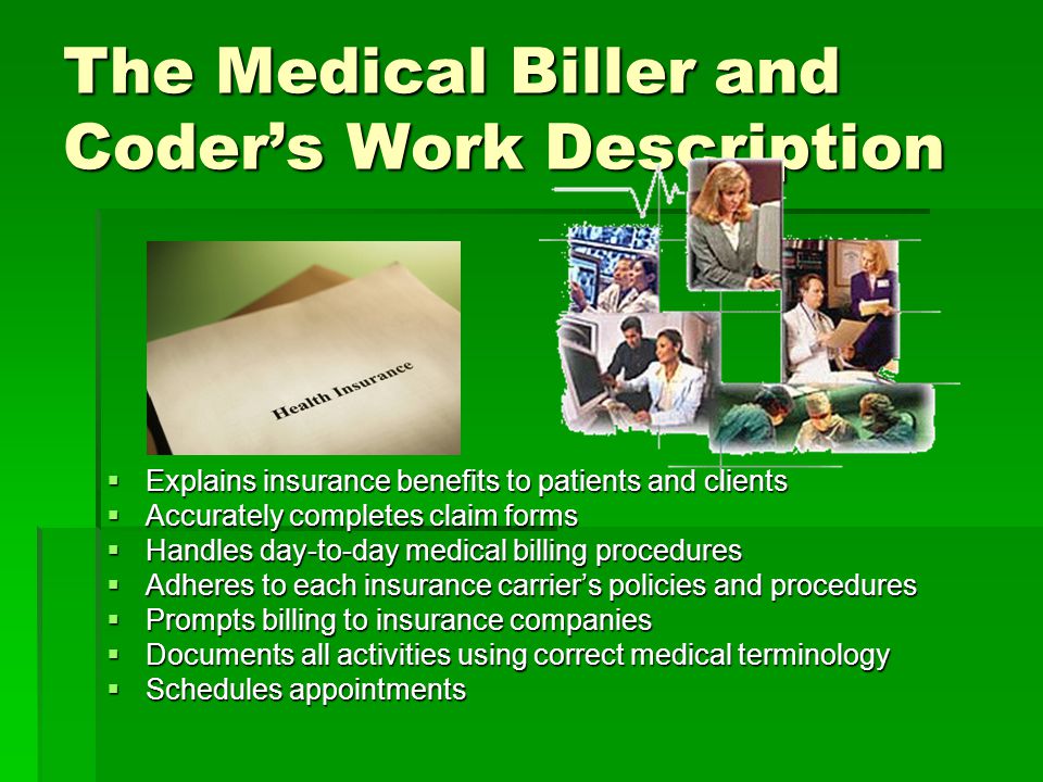 The Medical Biller and Coder’s Work Description