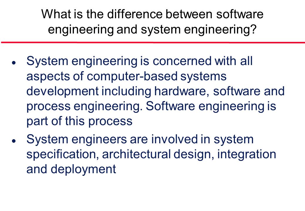 What is the difference between software engineering and system engineering