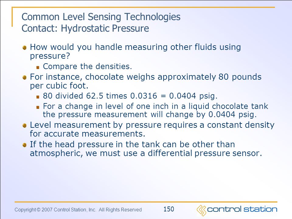 Common Level Sensing Technologies Contact: Hydrostatic Pressure