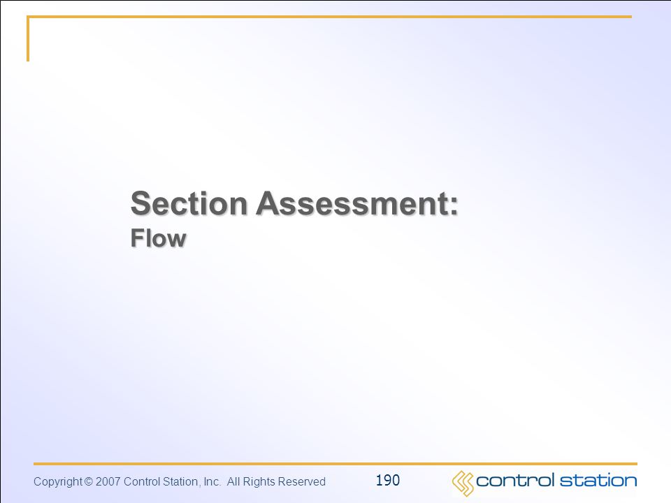 Section Assessment: Flow
