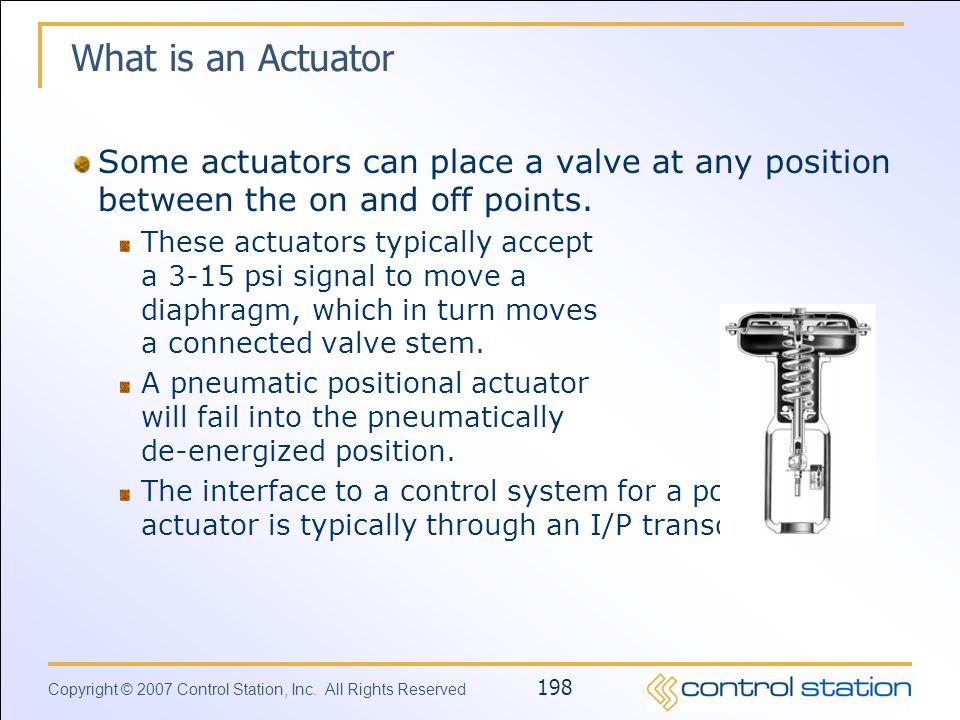 What is an Actuator Some actuators can place a valve at any position between the on and off points.