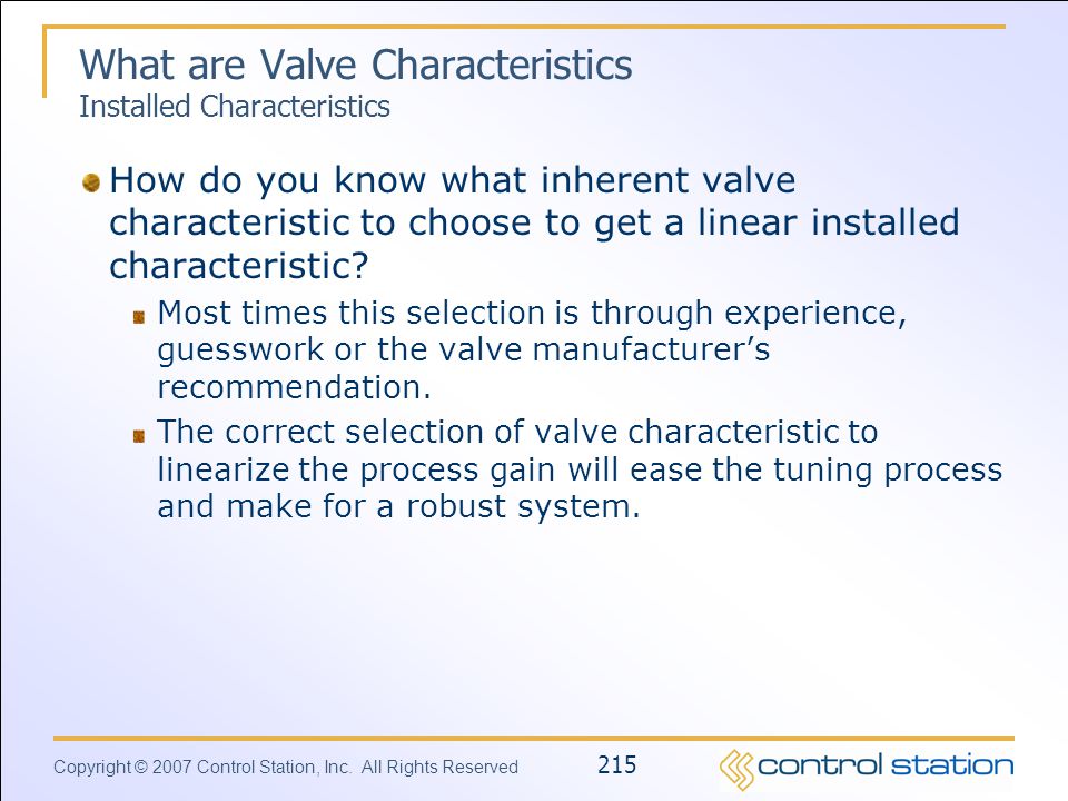 What are Valve Characteristics Installed Characteristics
