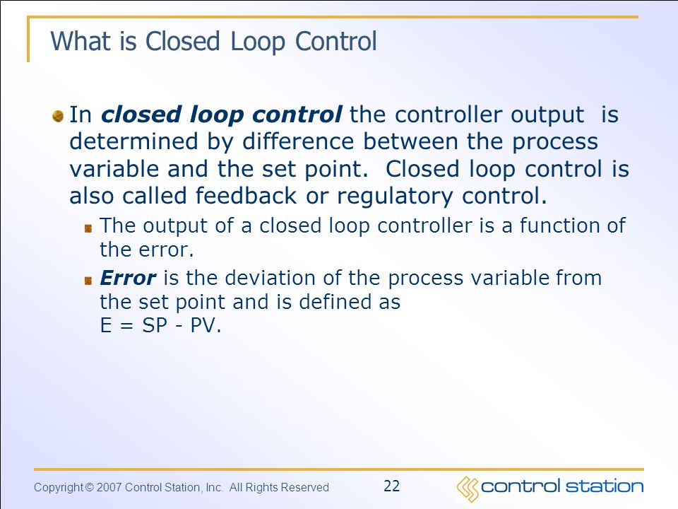What is Closed Loop Control