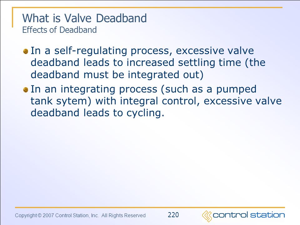 What is Valve Deadband Effects of Deadband