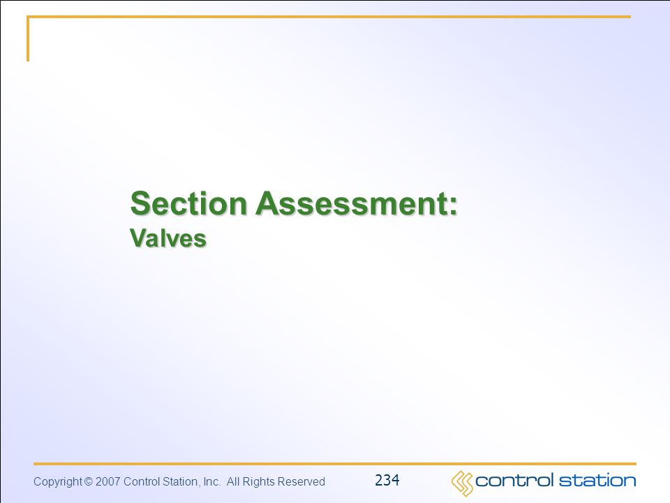 Section Assessment: Valves