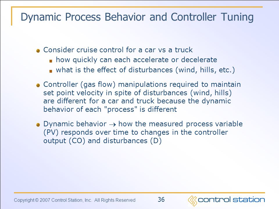 Dynamic Process Behavior and Controller Tuning