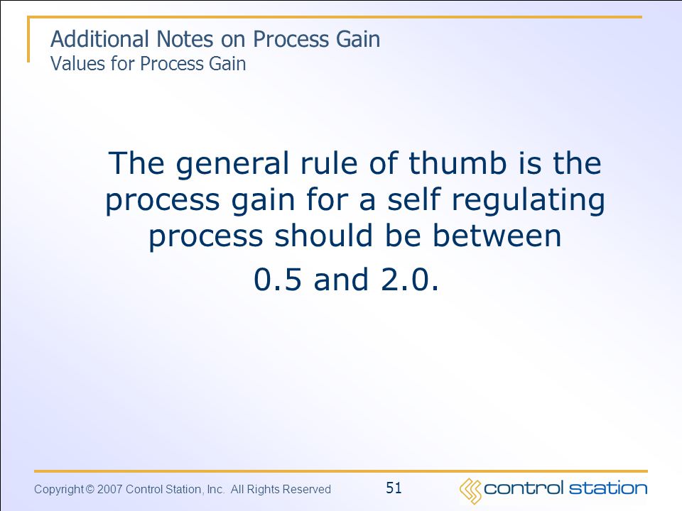 Additional Notes on Process Gain Values for Process Gain
