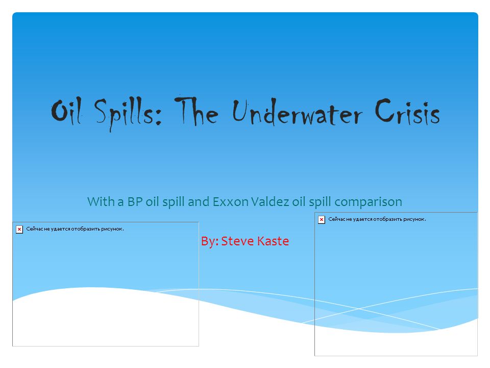 Oil Spills: The Underwater Crisis