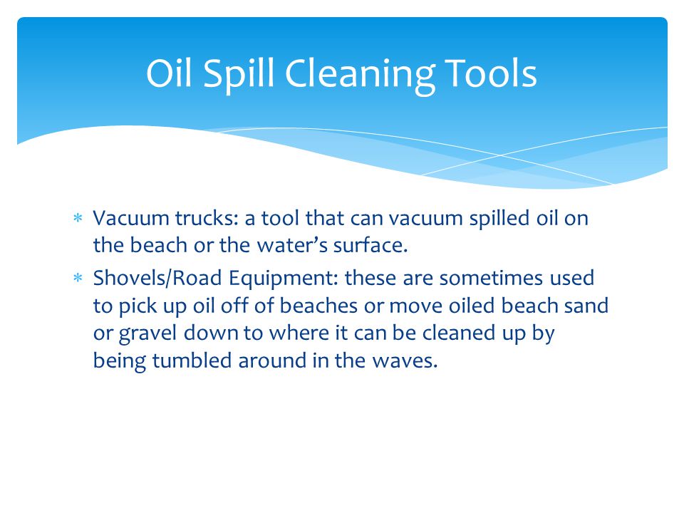 Oil Spill Cleaning Tools