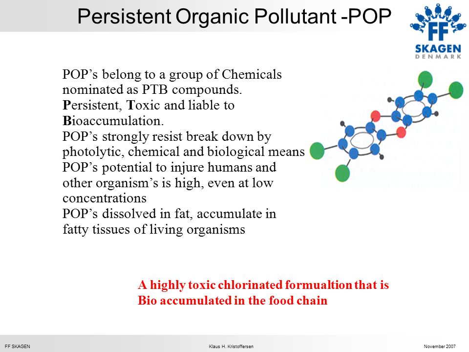 Persistent Organic Pollutant -POP