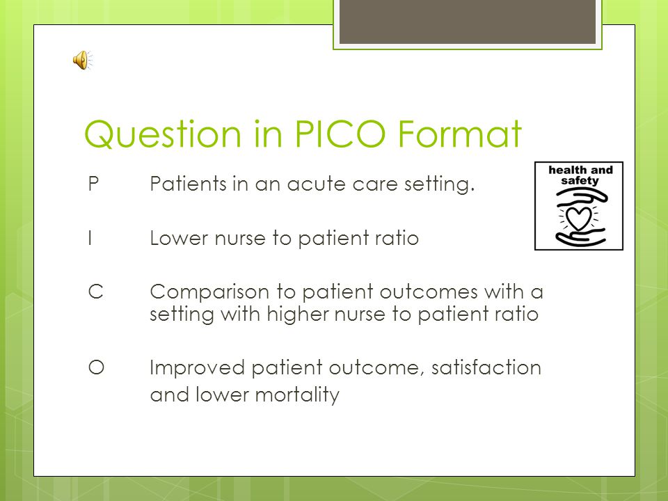 The Problem of Inadequate Nurse Staffing: PICOT Statement