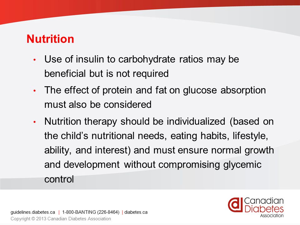 Nutrition Use of insulin to carbohydrate ratios may be beneficial but is not required.