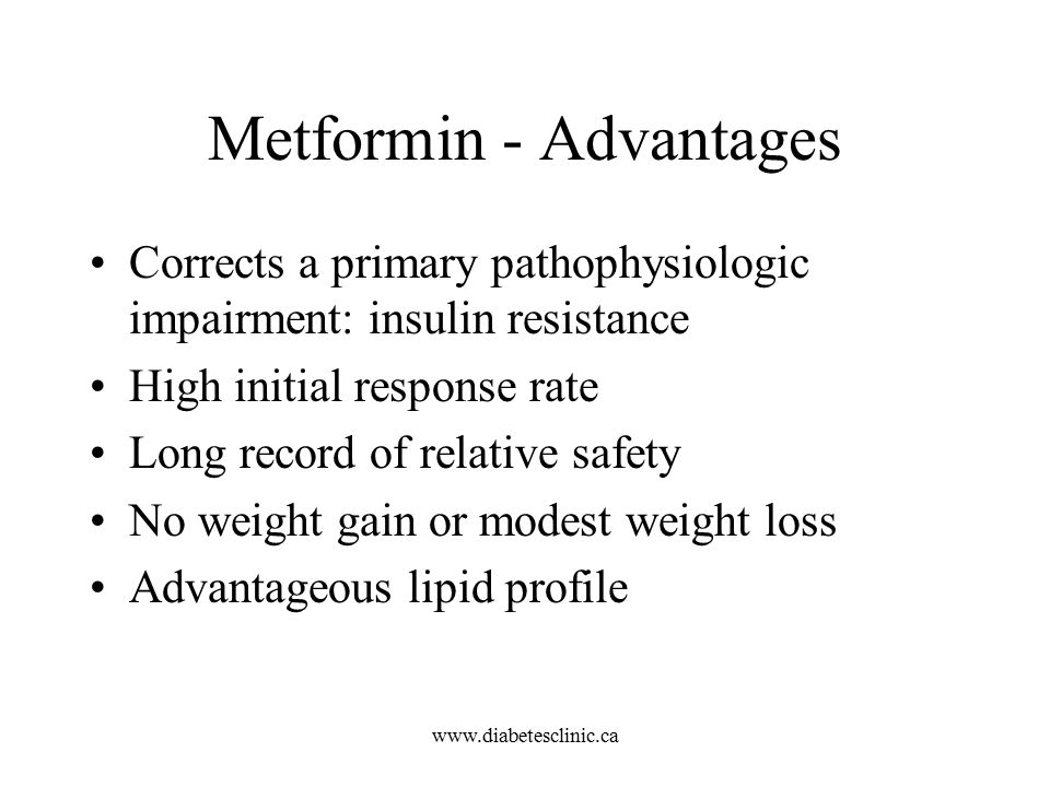 Metformin - Advantages