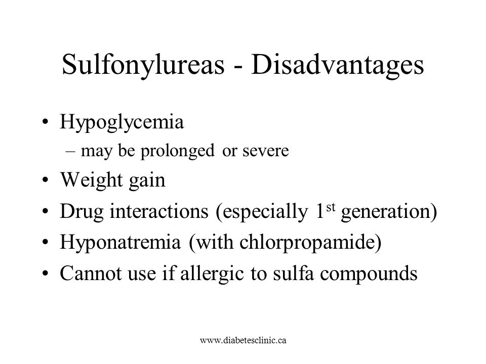Sulfonylureas - Disadvantages