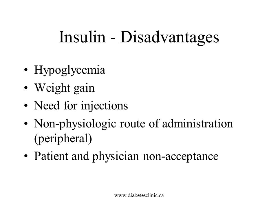 Insulin - Disadvantages