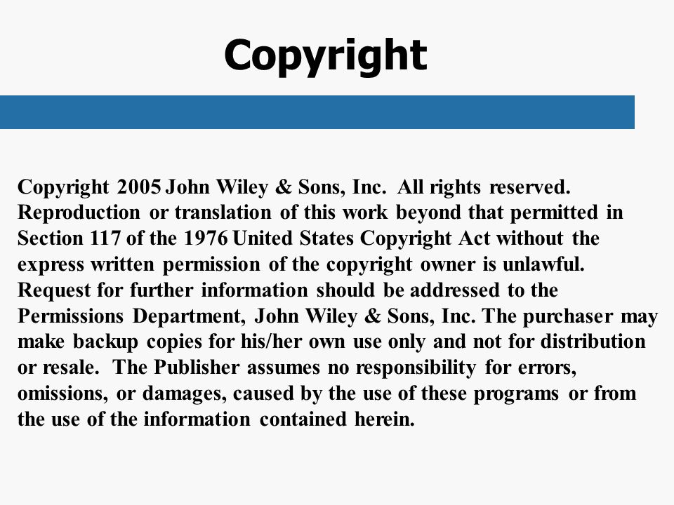 Copyright Copyright 2005 John Wiley & Sons, Inc. All rights reserved.