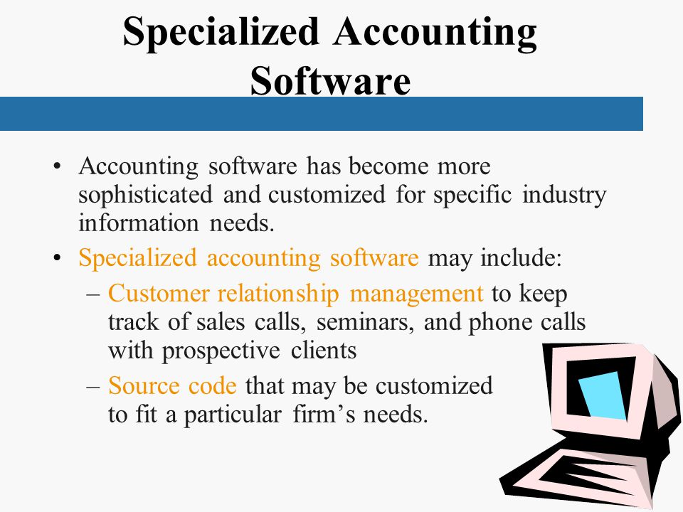 Specialized Accounting Software