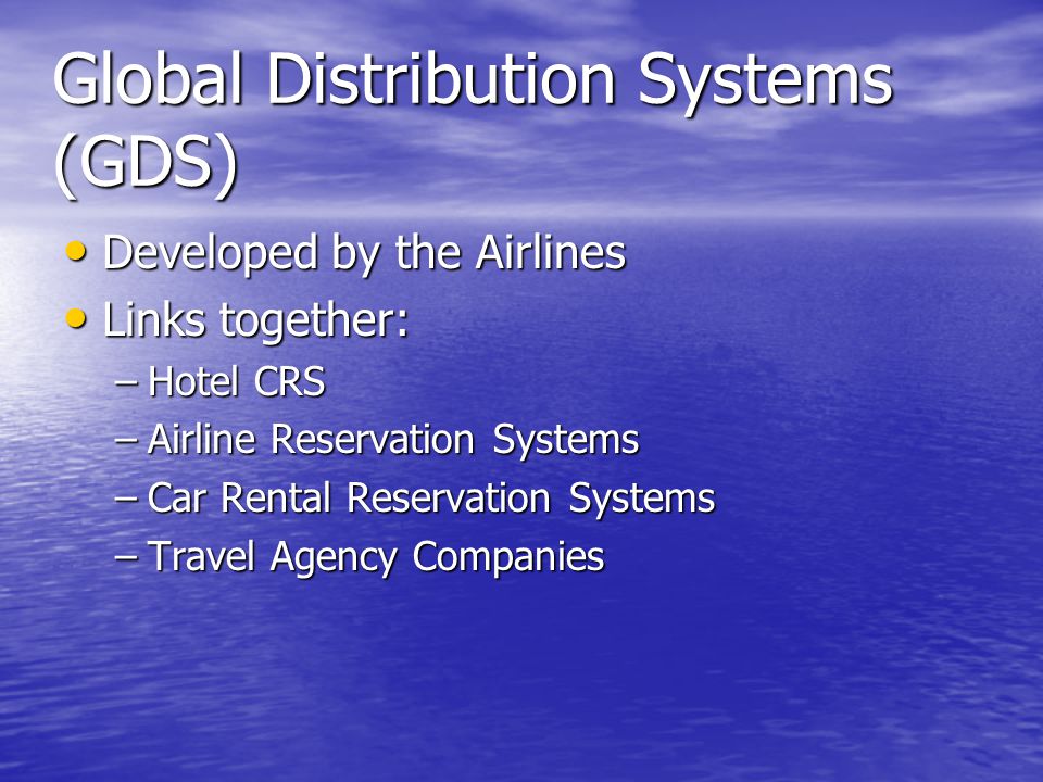 Global Distribution Systems (GDS)
