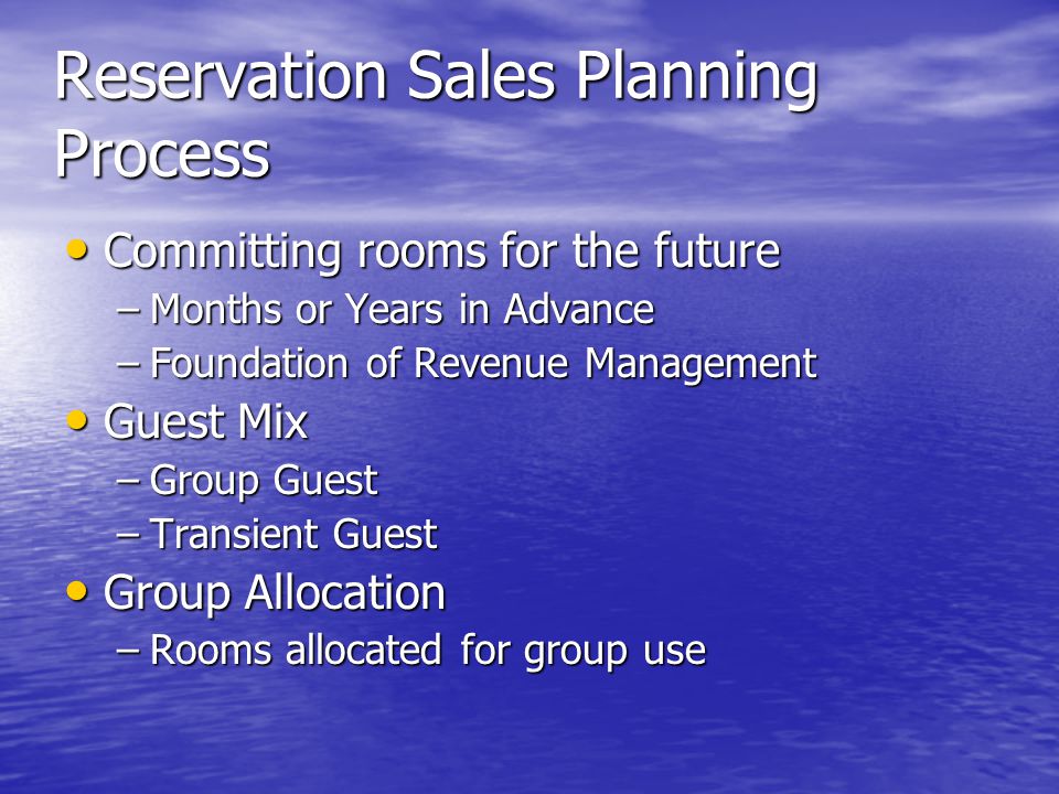 Reservation Sales Planning Process