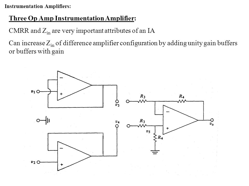 Three Op Amp Instrumentation Amplifier:
