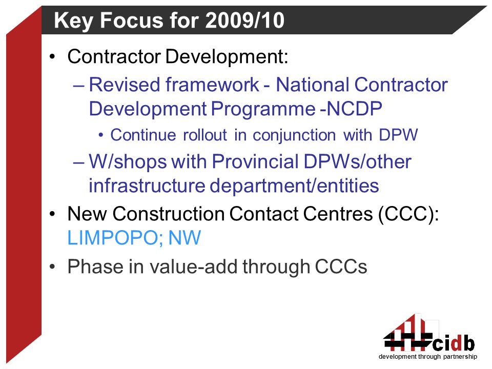 Key Focus for 2009/10 Contractor Development: