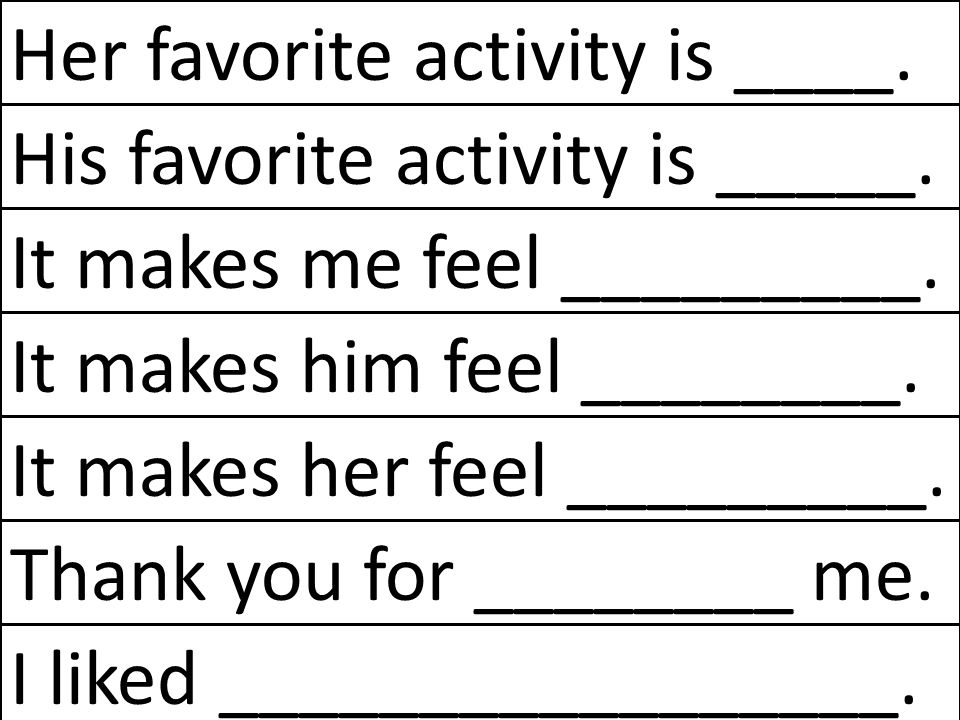 Her favorite activity is ____.