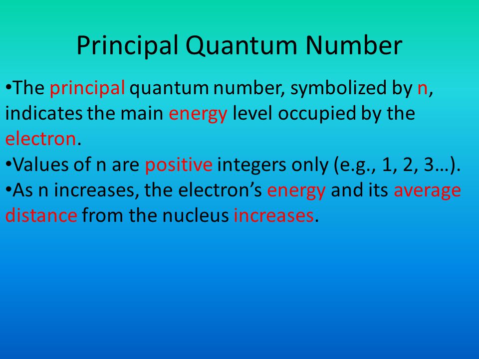 Principal Quantum Number