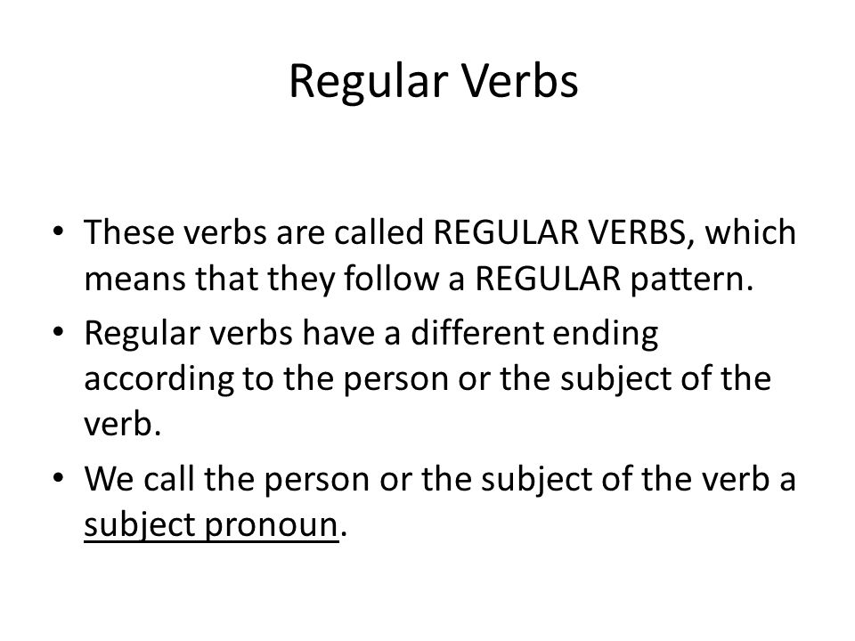The Present Tense Of Regular Verbs Ppt Download