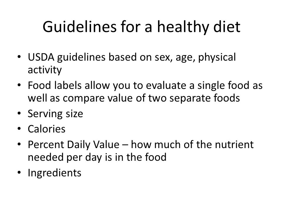 Guidelines for a healthy diet