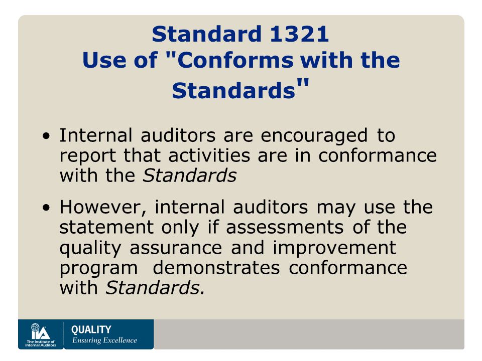 Standard 1321 Use of Conforms with the Standards
