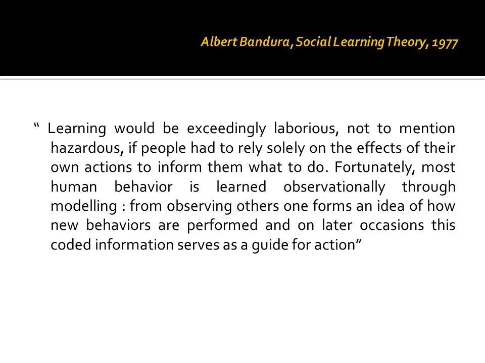 Albert Bandura, Social Learning Theory, 1977