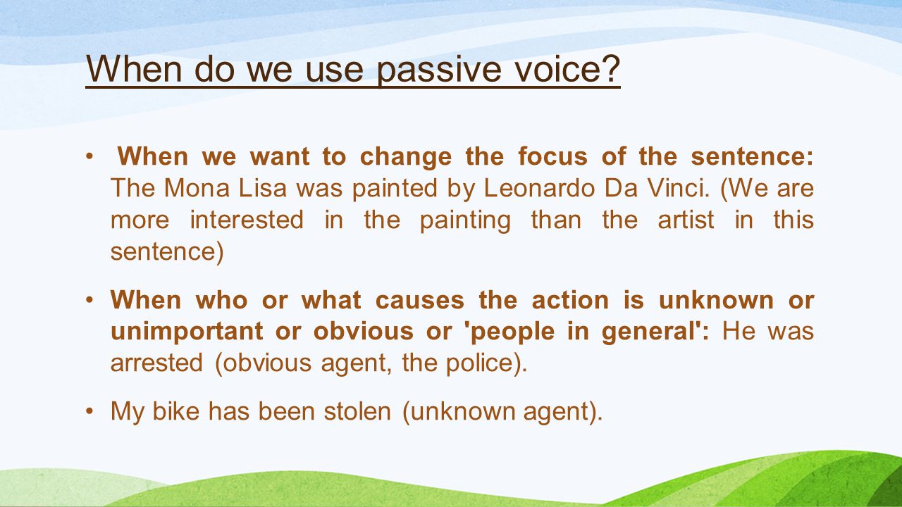 When do we use passive voice