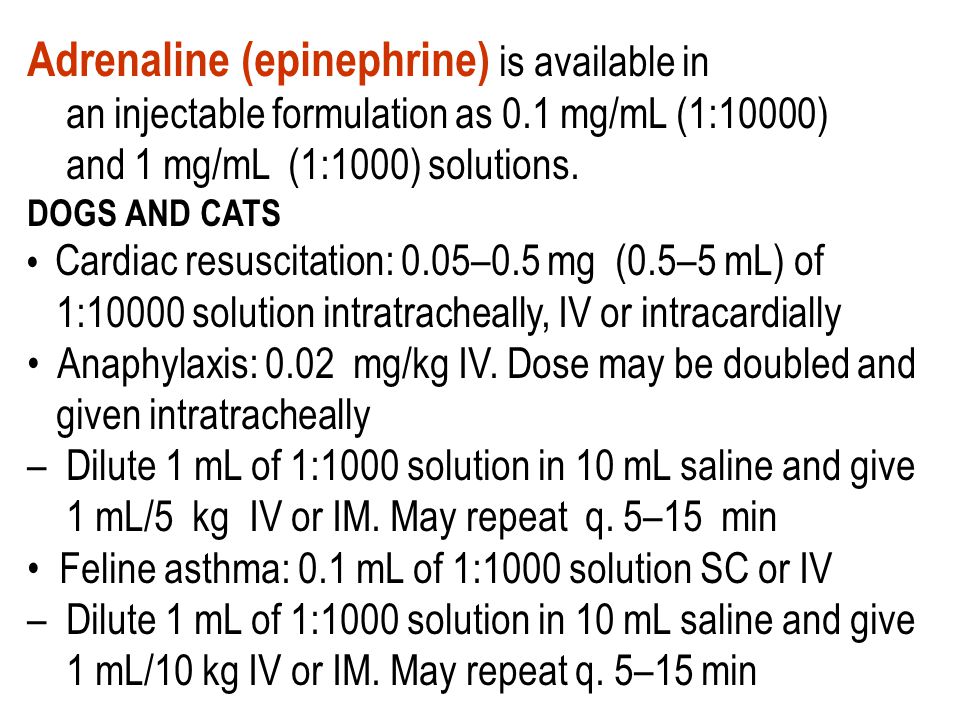 Adrenaline (epinephrine) is available in