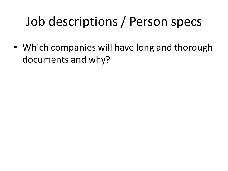 Job descriptions / Person specs