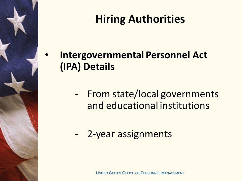 Hiring Authorities Intergovernmental Personnel Act (IPA) Details
