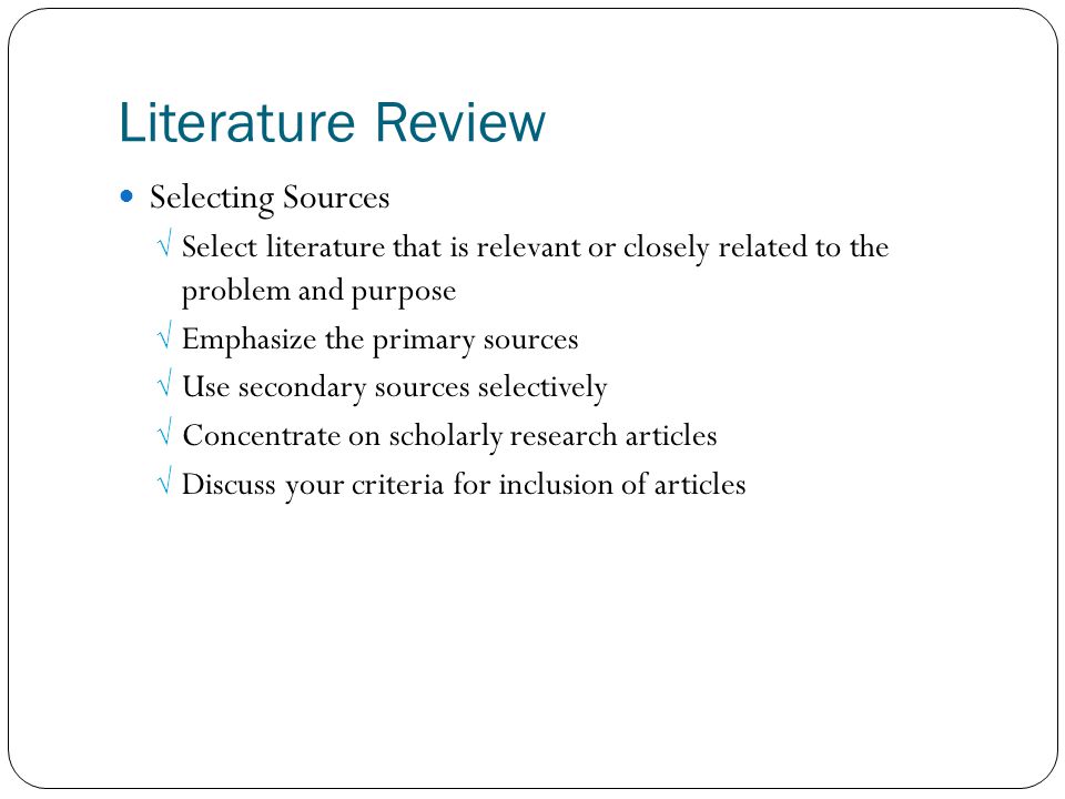 Literature Review Selecting Sources