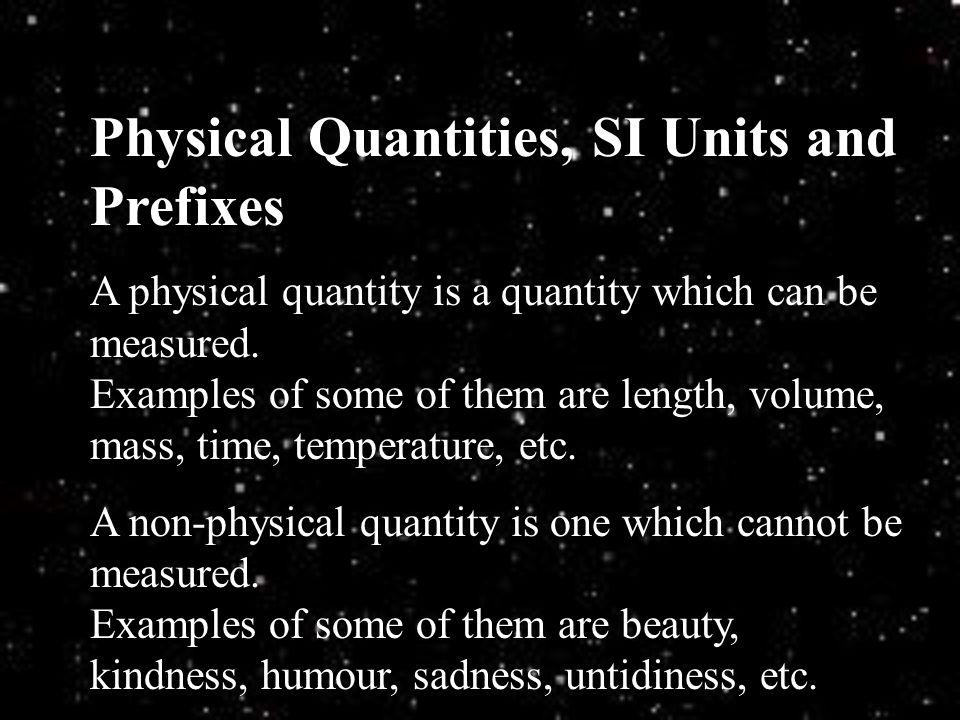 Physical Quantities, SI Units and Prefixes