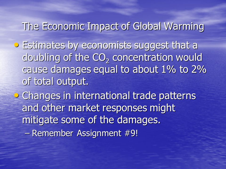 The Economic Impact of Global Warming