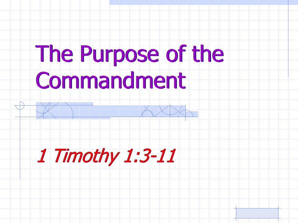 The Purpose of the Commandment