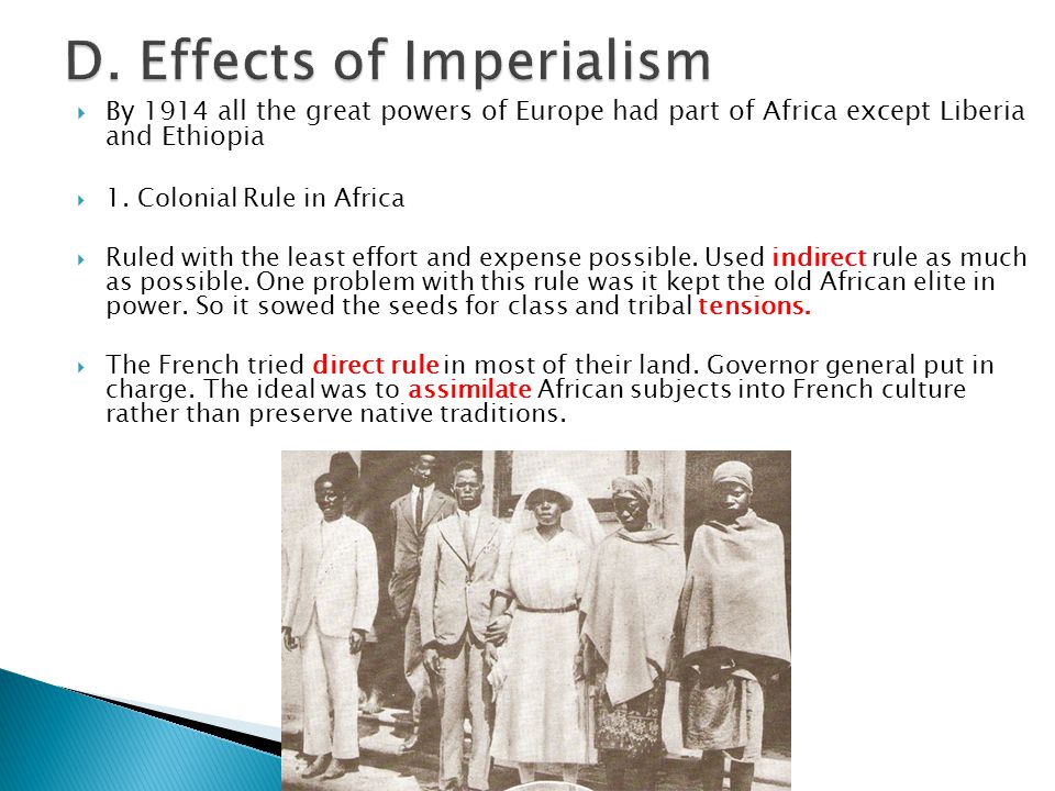 D. Effects of Imperialism
