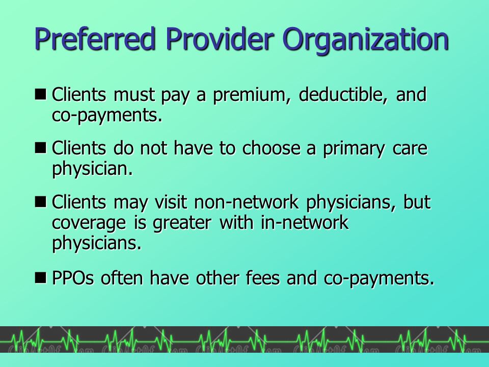 Preferred Provider Organization