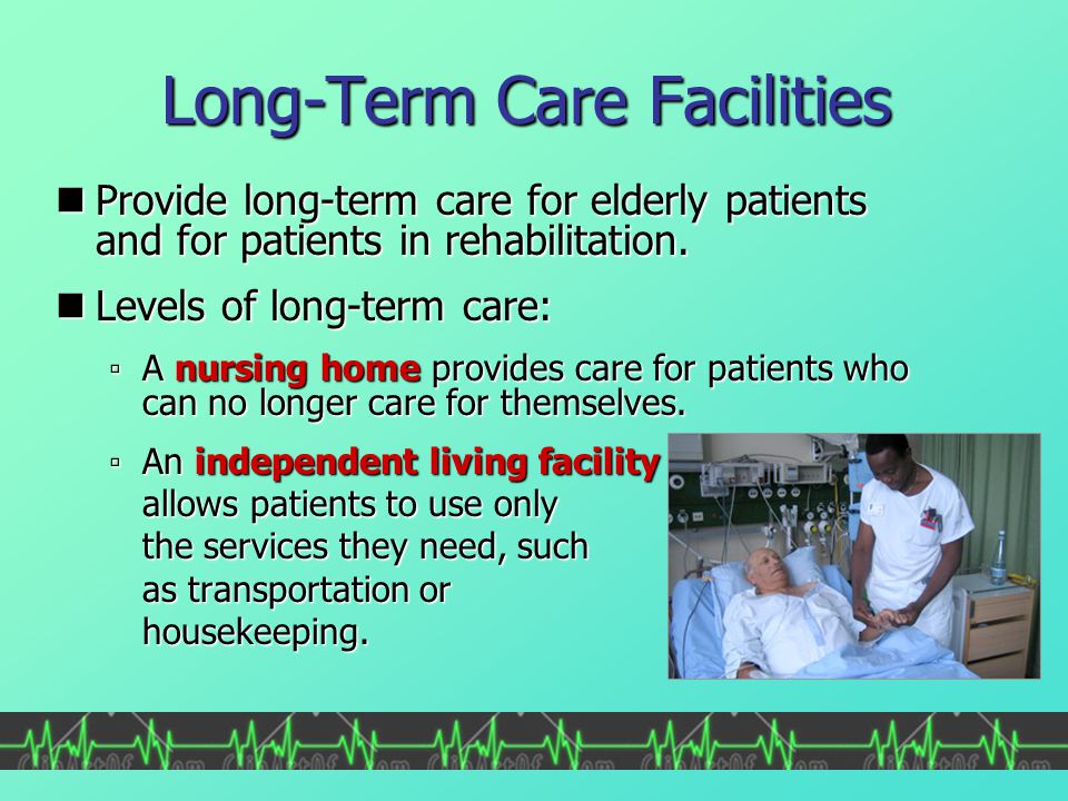Long-Term Care Facilities