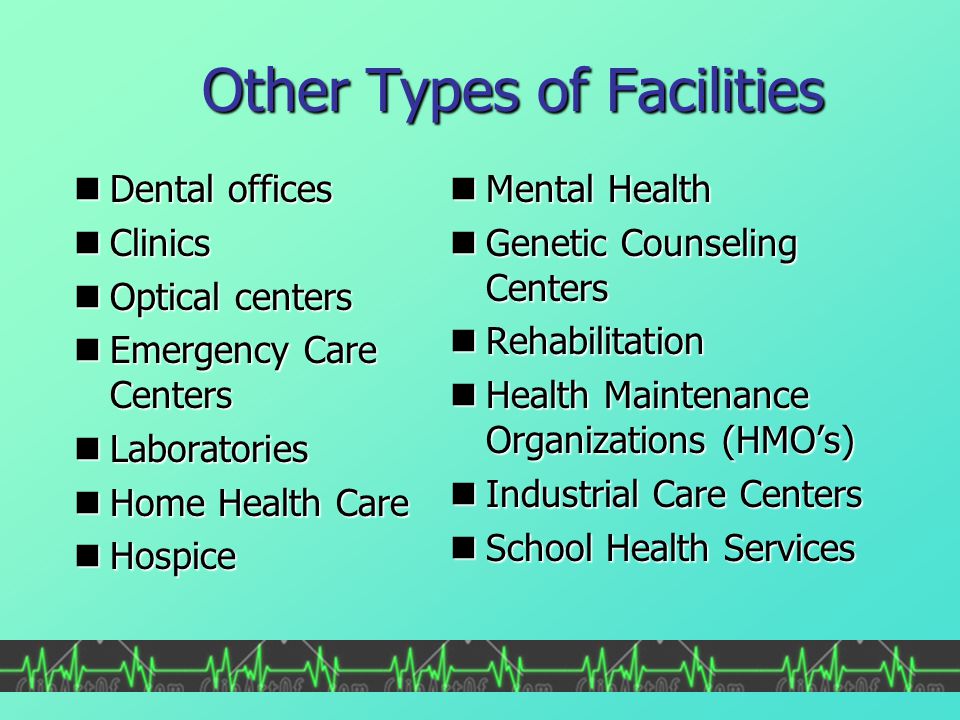 Other Types of Facilities