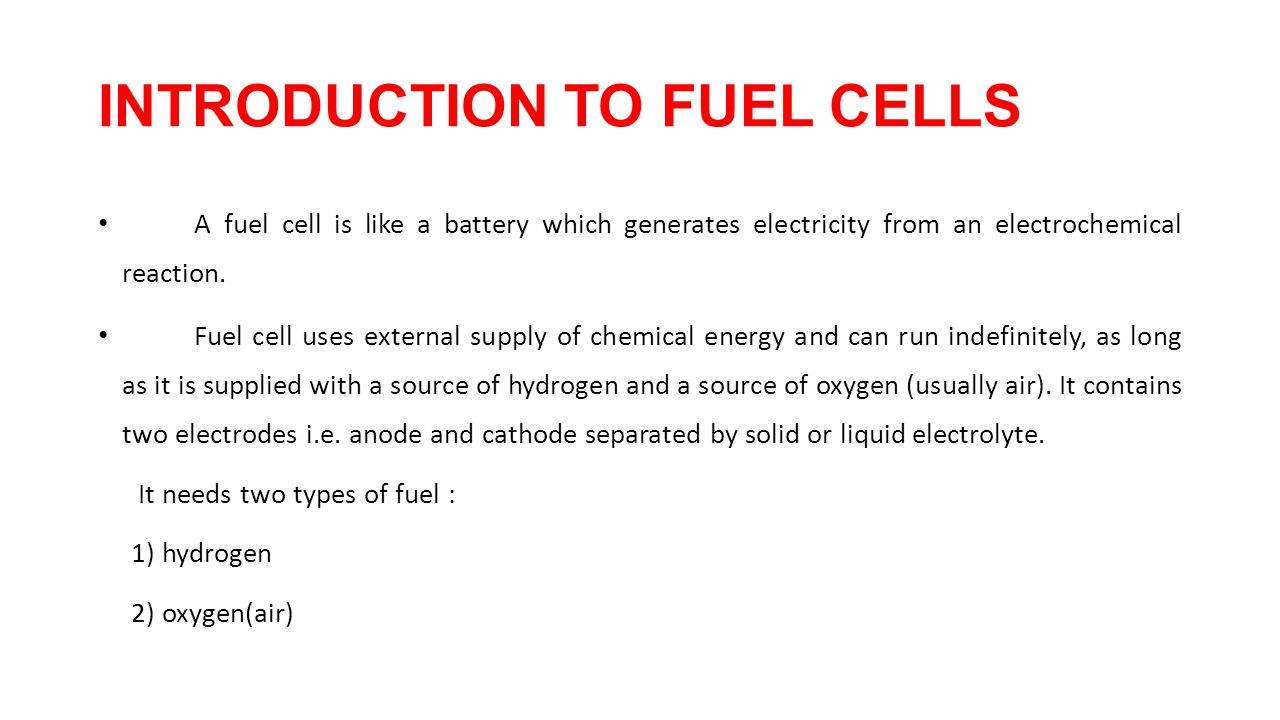 INTRODUCTION TO FUEL CELLS