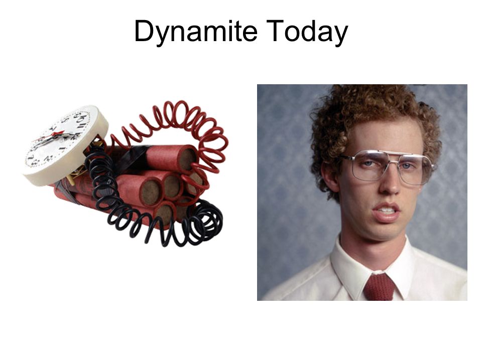 Dynamite Today