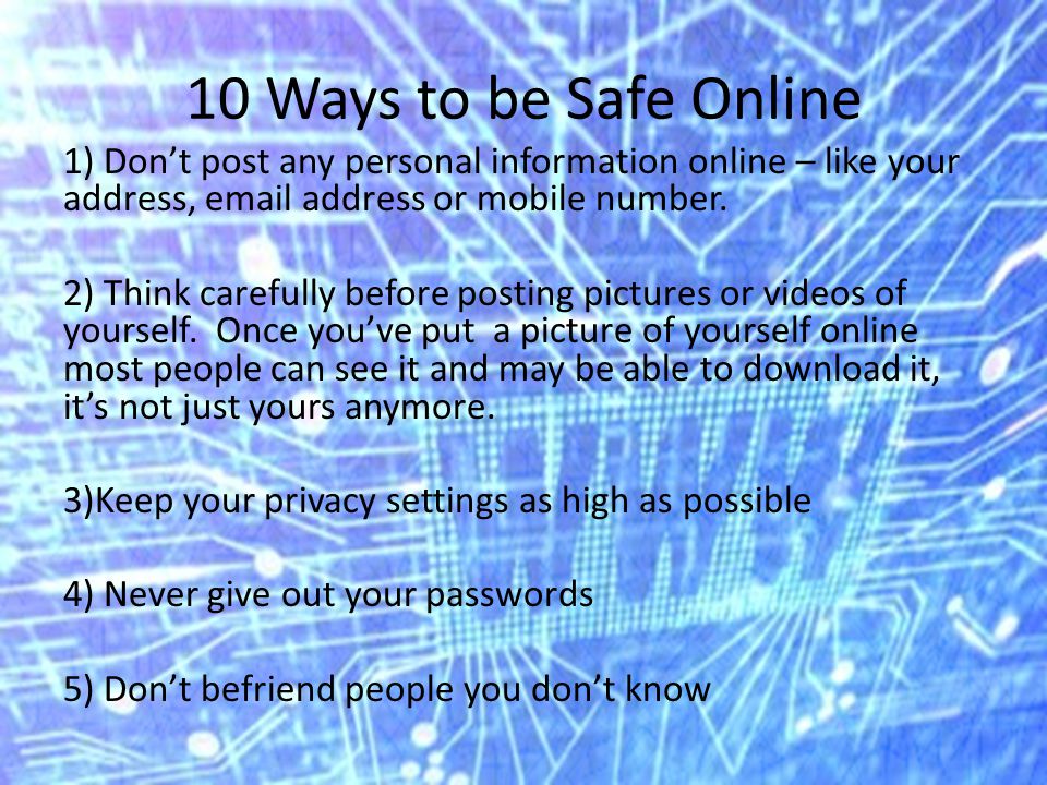 10 Ways to be Safe Online