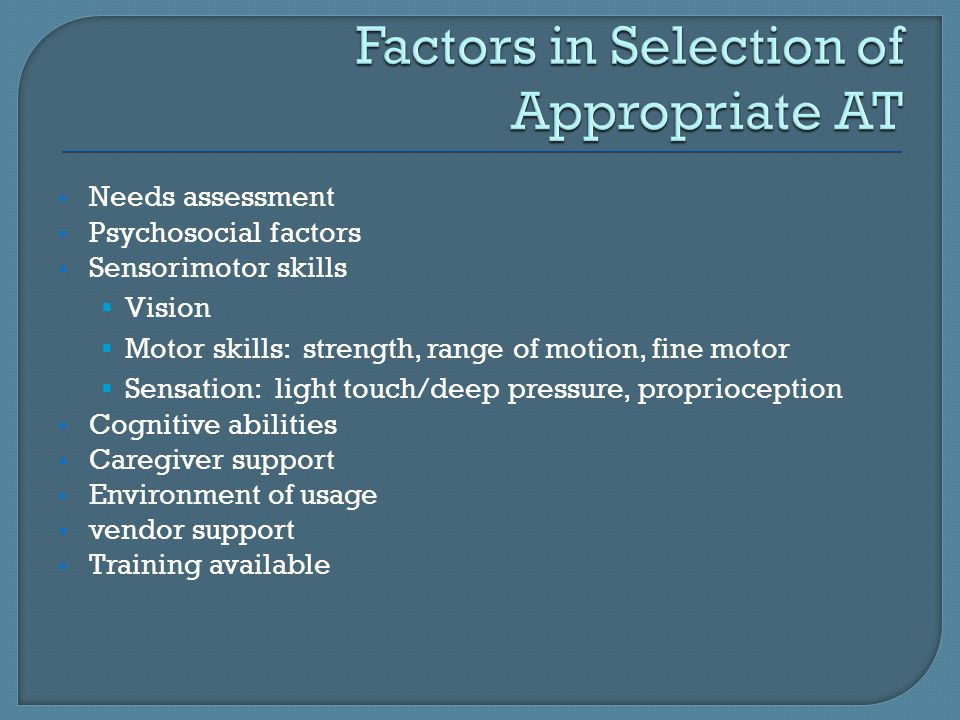 Factors in Selection of Appropriate AT