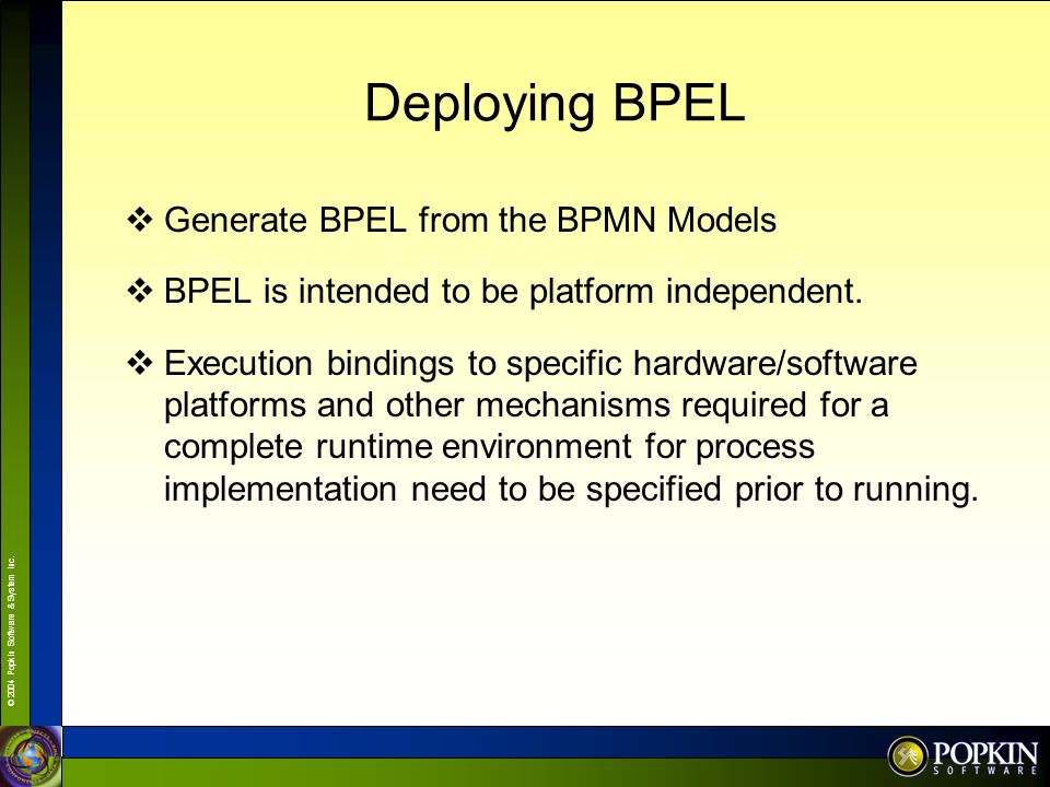 Deploying BPEL Generate BPEL from the BPMN Models